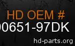 hd 90651-97DK genuine part number
