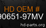 hd 90651-97MV genuine part number