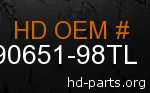 hd 90651-98TL genuine part number