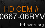 hd 90667-06BYV genuine part number