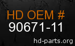 hd 90671-11 genuine part number