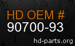 hd 90700-93 genuine part number