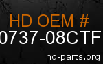 hd 90737-08CTF genuine part number