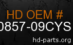 hd 90857-09CYS genuine part number