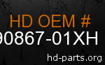 hd 90867-01XH genuine part number
