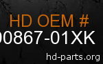 hd 90867-01XK genuine part number