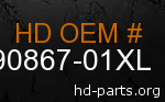 hd 90867-01XL genuine part number