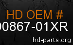 hd 90867-01XR genuine part number