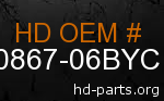 hd 90867-06BYC genuine part number