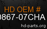 hd 90867-07CHA genuine part number
