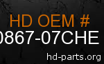 hd 90867-07CHE genuine part number