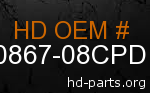 hd 90867-08CPD genuine part number