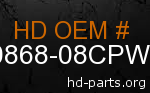 hd 90868-08CPW genuine part number