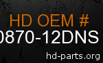 hd 90870-12DNS genuine part number
