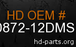 hd 90872-12DMS genuine part number