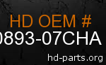 hd 90893-07CHA genuine part number