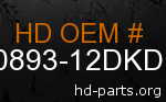 hd 90893-12DKD genuine part number