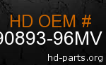 hd 90893-96MV genuine part number