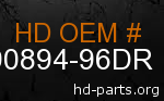 hd 90894-96DR genuine part number