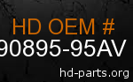 hd 90895-95AV genuine part number