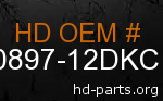 hd 90897-12DKC genuine part number