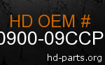 hd 90900-09CCP genuine part number