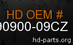 hd 90900-09CZ genuine part number