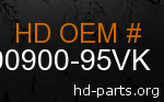 hd 90900-95VK genuine part number