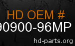 hd 90900-96MP genuine part number