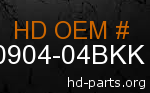 hd 90904-04BKK genuine part number