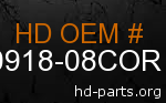 hd 90918-08COR genuine part number