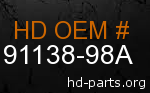 hd 91138-98A genuine part number
