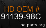 hd 91139-98C genuine part number