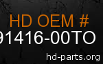 hd 91416-00TO genuine part number