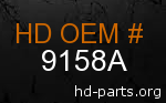hd 9158A genuine part number