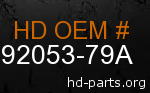 hd 92053-79A genuine part number