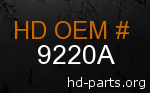 hd 9220A genuine part number