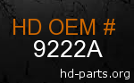 hd 9222A genuine part number