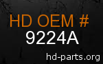 hd 9224A genuine part number