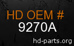 hd 9270A genuine part number