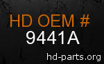 hd 9441A genuine part number