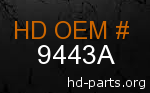 hd 9443A genuine part number