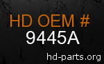 hd 9445A genuine part number