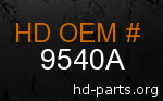 hd 9540A genuine part number