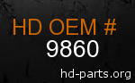 hd 9860 genuine part number